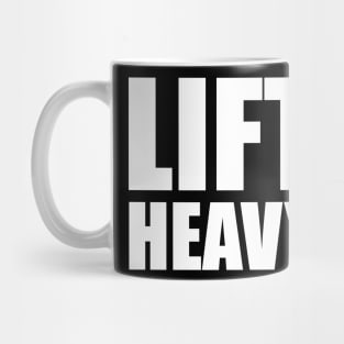 Lift heavy Mug